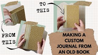 Making a Custom Journal from an Old Book [upl. by Itraa827]