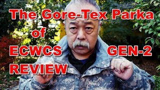 ECWCS GEN 2 Gore Tex Jacket Review  ゴアテックスパーカレビュー [upl. by Lellih]