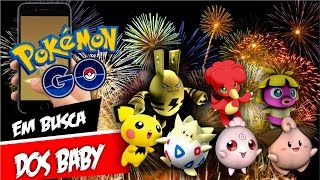 Pokémon GO Completamos Todos Os Baby Pokémon [upl. by Kos381]