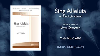 Sing Alleluia An Introit for Advent  Wes Cameron [upl. by Meeharb]