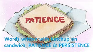 Short Story Words written with ketchup on sandwich  PATIENCE and PERSISTENCE Bill Porter [upl. by Donavon]