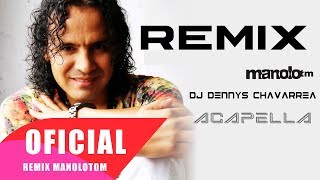 Manolo  Prefiero estar lejos Remix Dj Dennys ChavarreaÂ® [upl. by Biegel]