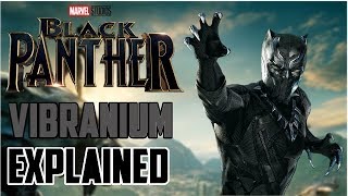 What is MARVELs Vibranium Earth616 The rarest metal on Earth [upl. by Alliuqahs]