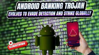 What is Android Banking Trojan [upl. by Salzhauer]