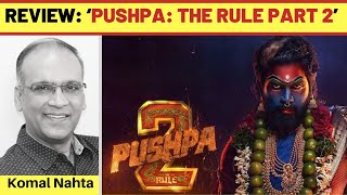 ‘Pushpa The Rule Part 2’ review [upl. by Lynd686]