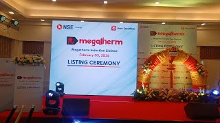 Listing Ceremony of Megatherm Induction Limited [upl. by Eikcuhc134]