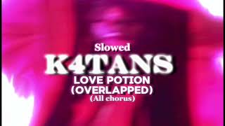 Love Potions Overlapped All Chorus Slowed [upl. by Eca593]