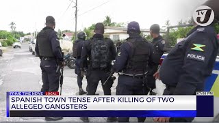 Spanish Town Tense After Killing of two Alleged Gangsters  TVJ News [upl. by Milda]