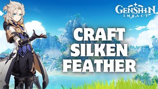 How to Craft Silken Feather in Genshin Impact 2024 [upl. by Merari]