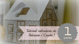 Tutorial scrapbook Calendario de Adviento Casita parte 1 [upl. by Moreta]