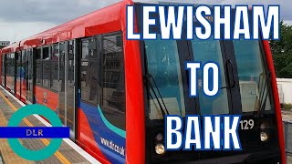 Docklands Light Railway DLR  Lewisham To Bank  FULL JOURNEY [upl. by Rocca]