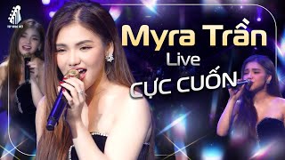 Myra Trần LIVE Loạt Hit Mới Nhất Cực Cuốn Đốt Cháy Cả Hội Trường  GIỮA ĐÊM BẬT KHÓC RỜI BỎ [upl. by Aynotel]