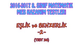 2016 2017 8 Sınıf Eşlik ve Benzerlik 2 Meb Kazanım Test 26 [upl. by Tcideneb]