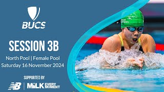 Session 3B  North Pool Female  BUCS Short Course Swimming Championships 2024 [upl. by Sophy]