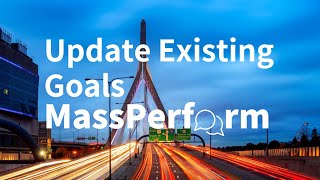 MassPerform Ongoing Checkins How to Update Existing Goals [upl. by Adnilemreh989]