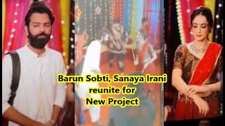 Iss Pyaar Ko Kya Naam Doon Actors Sanaya Irani and Barun Sobti Reunites for New Project l Deeds [upl. by Tandie]