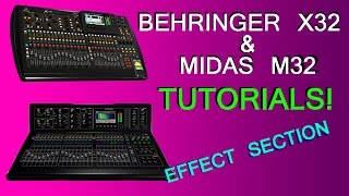 Behringer X32  Midas M32  Effects section [upl. by Laina]