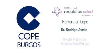 Entrevista a Dr Rodrigo Avello  Cope Burgos  Recoletas Salud [upl. by Whall]