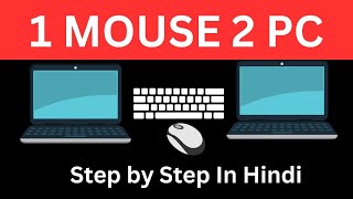 How to control two pc from one mouse in hindi Step by Step  Mouse Without Border 2024 🔥🔥 [upl. by Erasmo410]