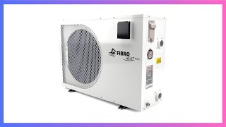 FibroPool Swimming Pool Heat Pump FH270 Review [upl. by Supat]