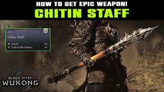 EPIC WEAPON Chitin Staff Location Guide amp How to Get  Black Myth Wukong [upl. by Alage390]