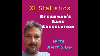 XI Statistics Spearmans Rank Correlation [upl. by Rramahs305]