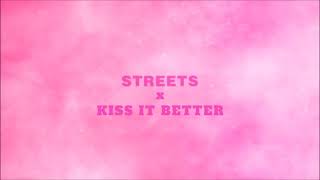 STREETS x KISS IT BETTER  DOJA CAT amp RIHANNA MASHUP [upl. by Atirys]