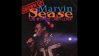 Marvin Sease  Im Mr Jody Live With The Candy Licker Grownup Explicit [upl. by Pollerd]