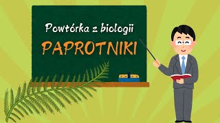 Film edukacyjny  biologia  paprotniki [upl. by Thorsten]