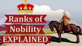 Ranks of Nobility Explained [upl. by Yessac]