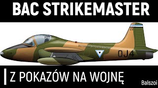 BAC Strikemaster  z pokazów na wojnę [upl. by Corene70]