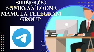 sidee loo sameeya loona mamula telegram grouppremiercollege1 [upl. by Toni826]