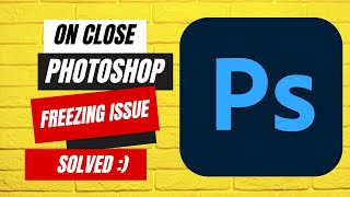 Solved photoshop cc 2020 freeze after closing any file [upl. by Anilocin520]