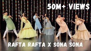 Rafta Rafta x Sona Sona  Couple Dance  Sangeet Performance  One Stop Dance [upl. by Narahs]