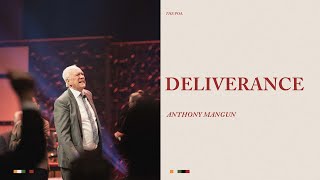 Deliverance  Anthony Mangun [upl. by Ellenrahc]