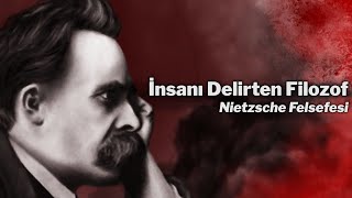 KAFAYI YEDİRTEN FİLOZOF  Friedrich Nietzsche Felsefesi [upl. by Durnan]