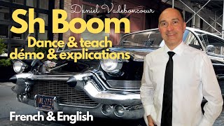 Sh Boom Line Dance Dance amp teach  démo amp explications  French amp English [upl. by Eicirtap]