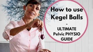 How to use Kegel Balls Most Effectively for Pelvic Floor Strength  EXPERT PHYSIOTHERAPY GUIDE [upl. by Leventis342]