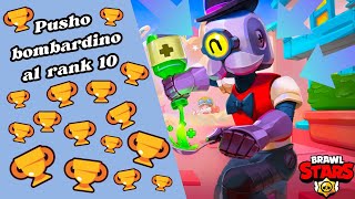 Pusho bombardino al rank 10 Brawl Stars [upl. by Llahsram]