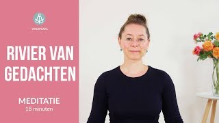 Rivier van gedachten geleide meditatie [upl. by Radu]