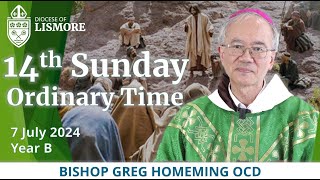 Catholic Mass Today 14th Sunday Ordinary Time 07 July 2024 Bishop Greg Homeming Lismore Australia [upl. by Odyssey]