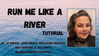 Run me like a river line dance tutorial Low ADV choreo by Kinser Kinser Richard verdonk amp Camps [upl. by Garibull]