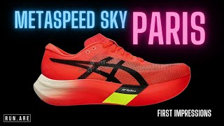 ASICS Metaspeed Sky Paris BEST ASICS SHOE EVER First Impressions Review [upl. by Haukom]