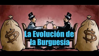 La Historia de la Burguesía [upl. by Egoreg660]