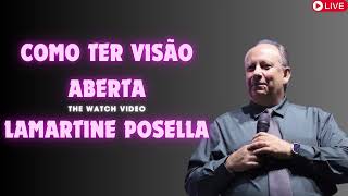 COMO TER VISÃO ABERTA Lamartine Posella [upl. by Reider]