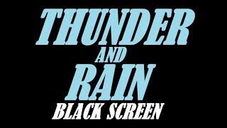 30 Minutes Of Thunder And Rain With Black Screen [upl. by Leboff]