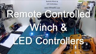 RC Winch amp LED Controllers [upl. by Aivekahs]