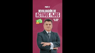 Revaluación de ACTIVOS FIJOS [upl. by Sum]