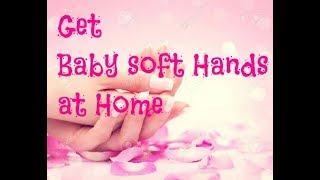 Get Baby Soft Hands at Home I How to get wrinkle free soft hands in 3 steps [upl. by Ailet930]