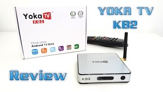 YOKA KB2 TV Box REVIEW  Kodi 17 S912 2GB RAM 32GB ROM Android 60 [upl. by Demha]